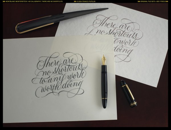 Montblac 149 Calligraphy, There are no shortcuts ©FP.jpg