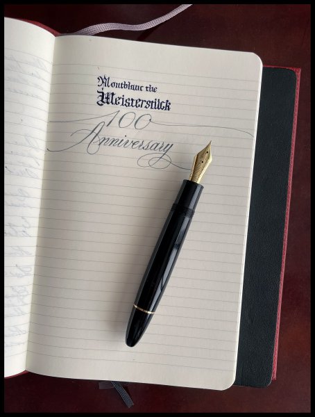 Montblanc 149 Calligraphy and Duofold, Meisterstück 100 Anniversary Draft.jpg