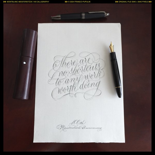 Montblanc Meisterstück 149 Calligraphy, There are no shortcuts ©FP.jpg